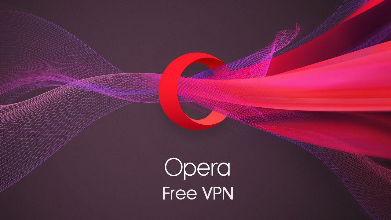 opera-free-vpn