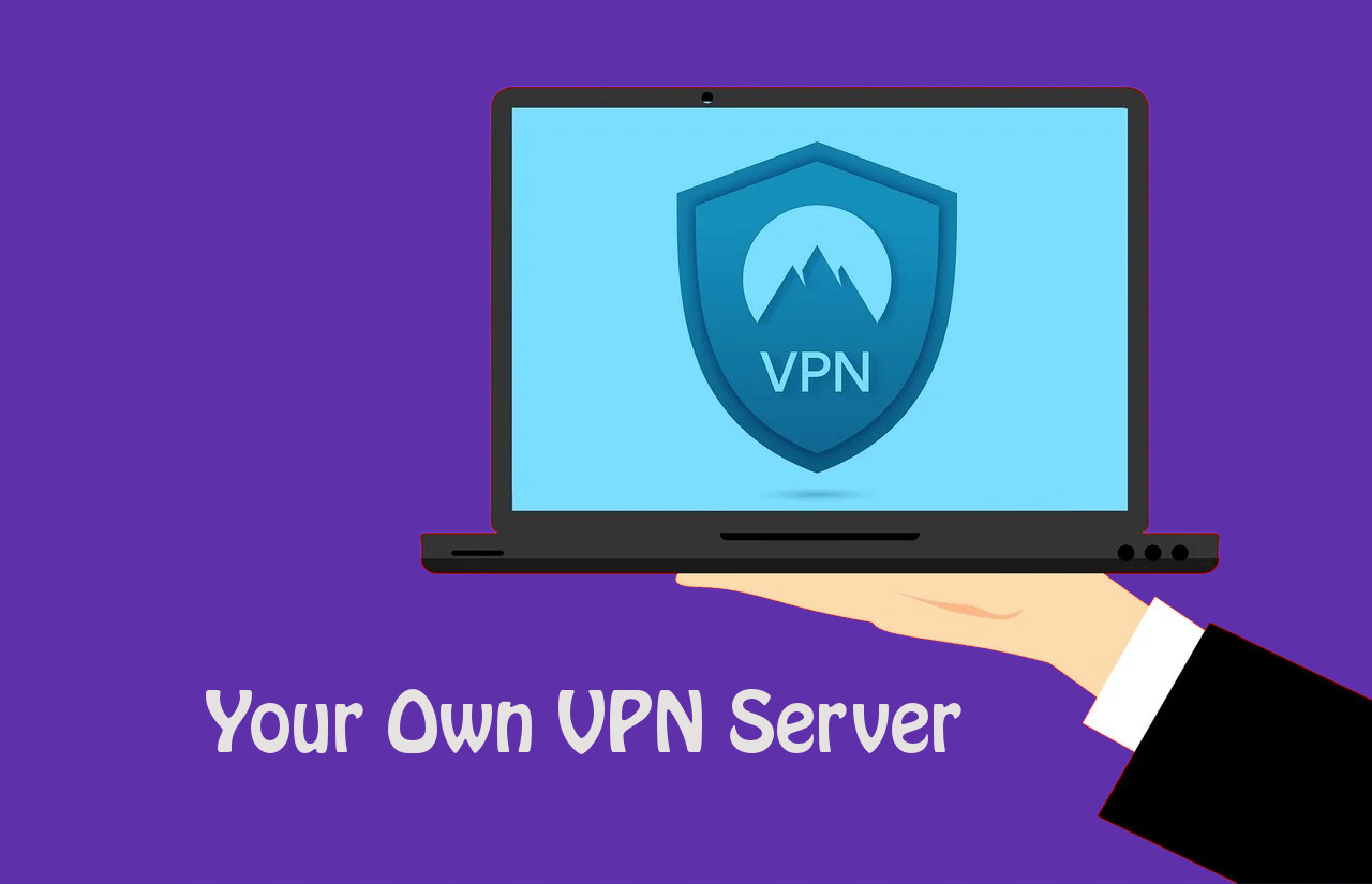 your-own-vpn-server