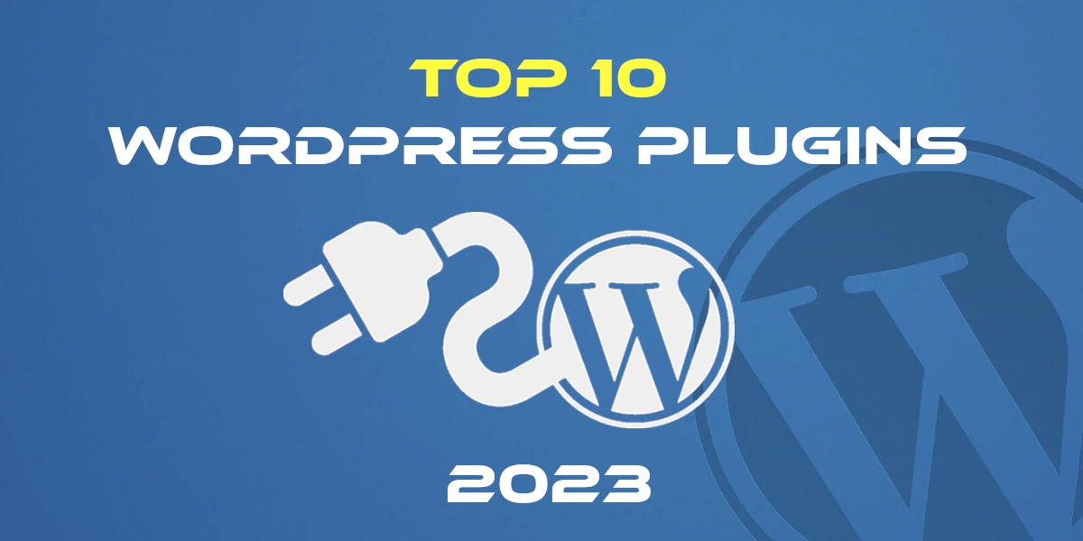 top-10-wordpress-plugins-2023
