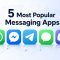 🇺🇸 5 Most Popular Messaging Apps in the United States